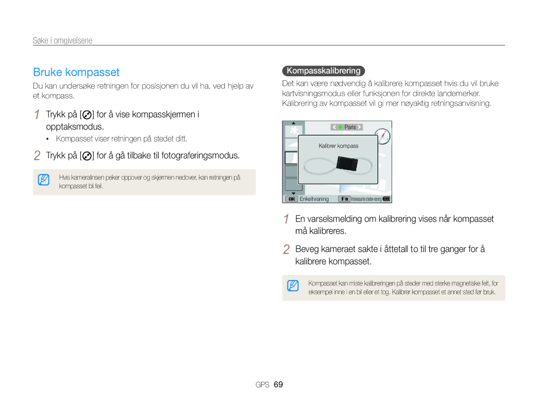 Samsung EC-WB850FBPBE2 manual Bruke kompasset, Trykk på for å vise kompasskjermen i opptaksmodus, Kompasskalibrering  